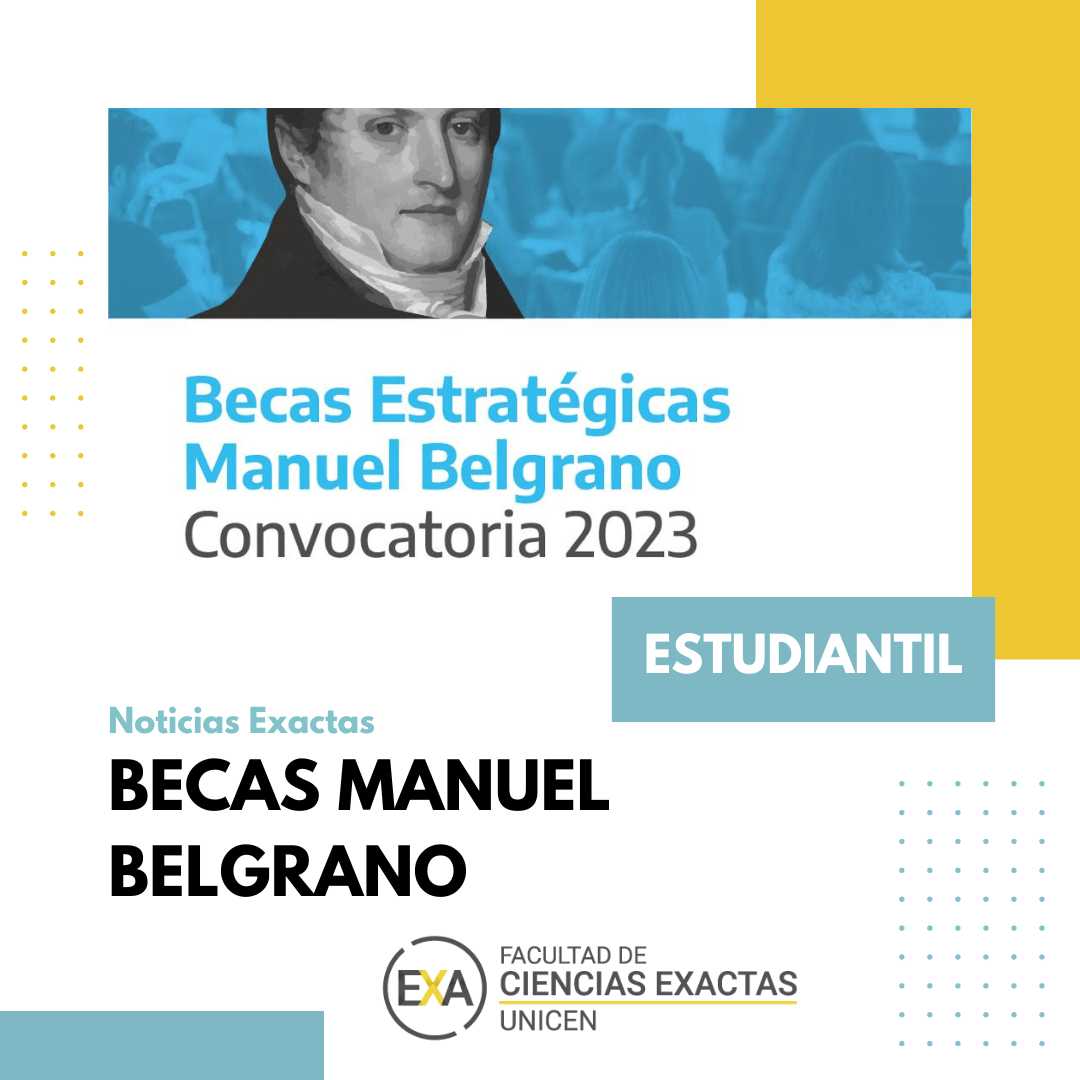 Plan Nacional De Becas “Manuel Belgrano” – Facultad De Ciencias Exactas