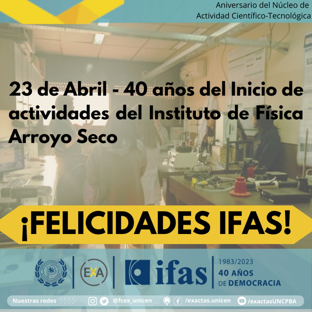 ¡Feliz aniversario al IFAS! 40 años de actividad científico tecnológica