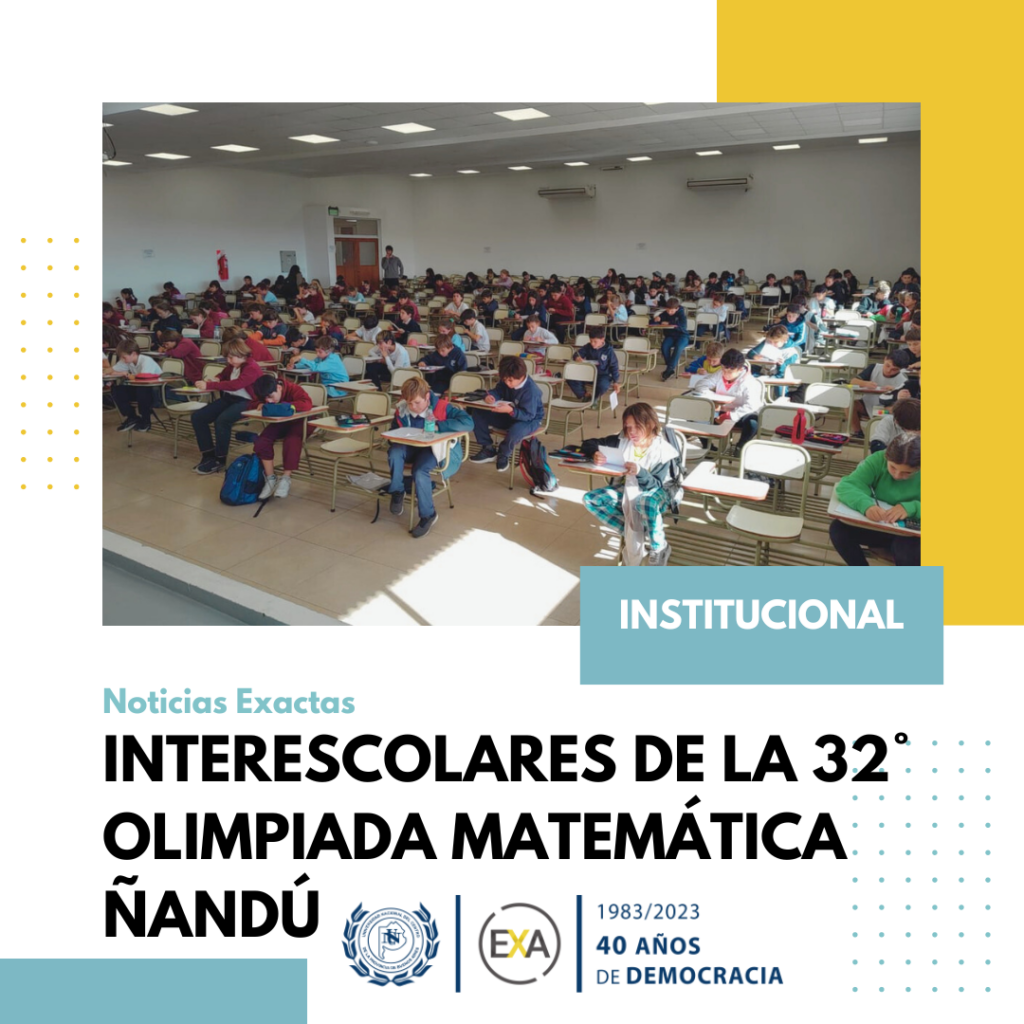 Interescolares de la 32° Olimpiada Matemática Ñandú
