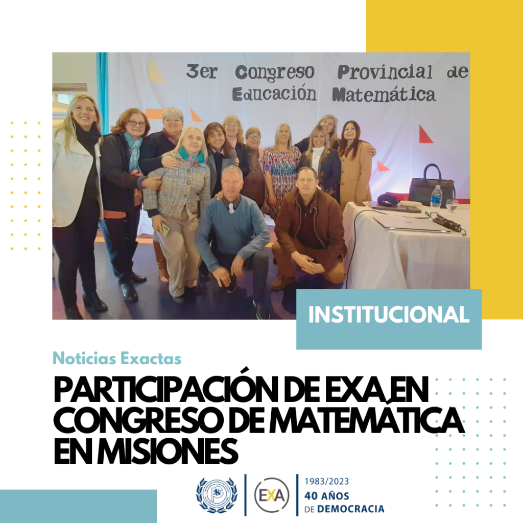 Participación de EXA en Congreso de matemática en Misiones