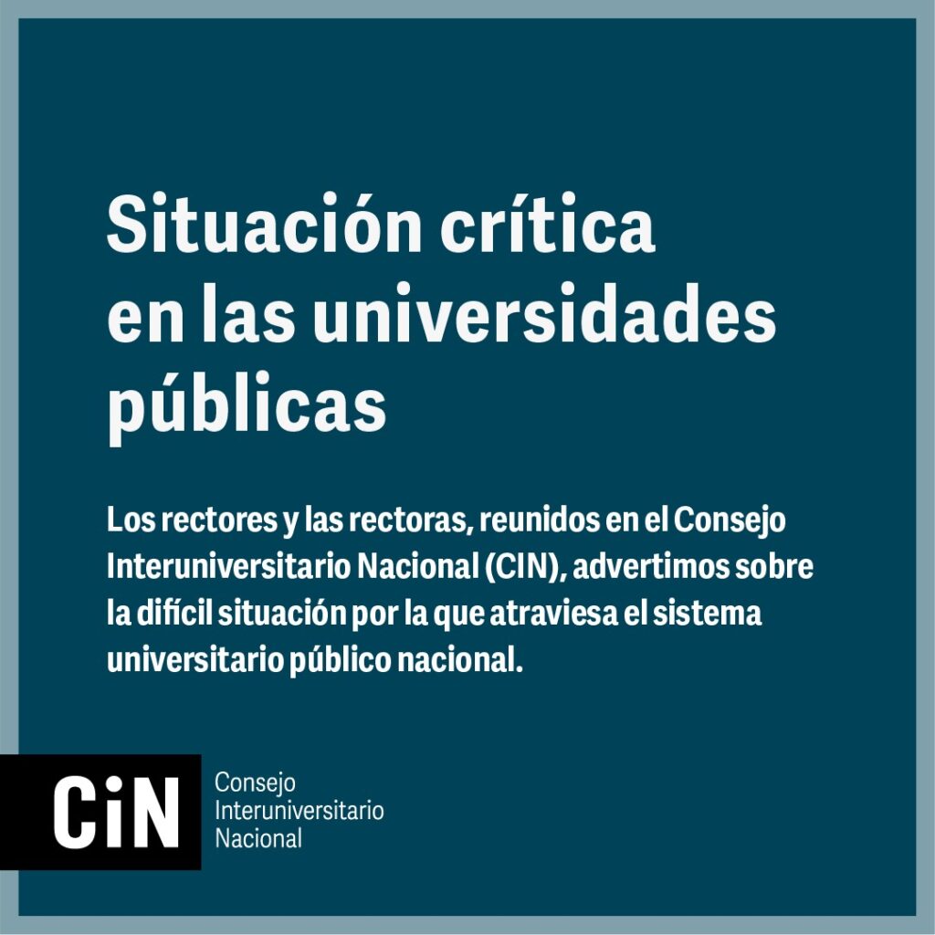 Declaración del Consejo Interuniversitario Nacional: Situación crítica en las universidades públicas