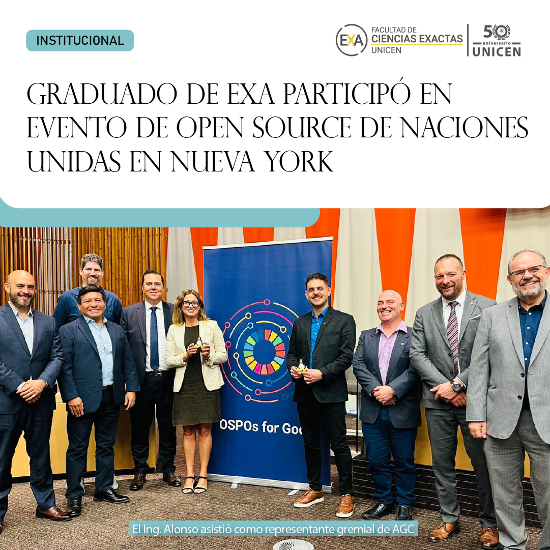 Graduado de EXA participó en evento de open source de Naciones Unidas ...